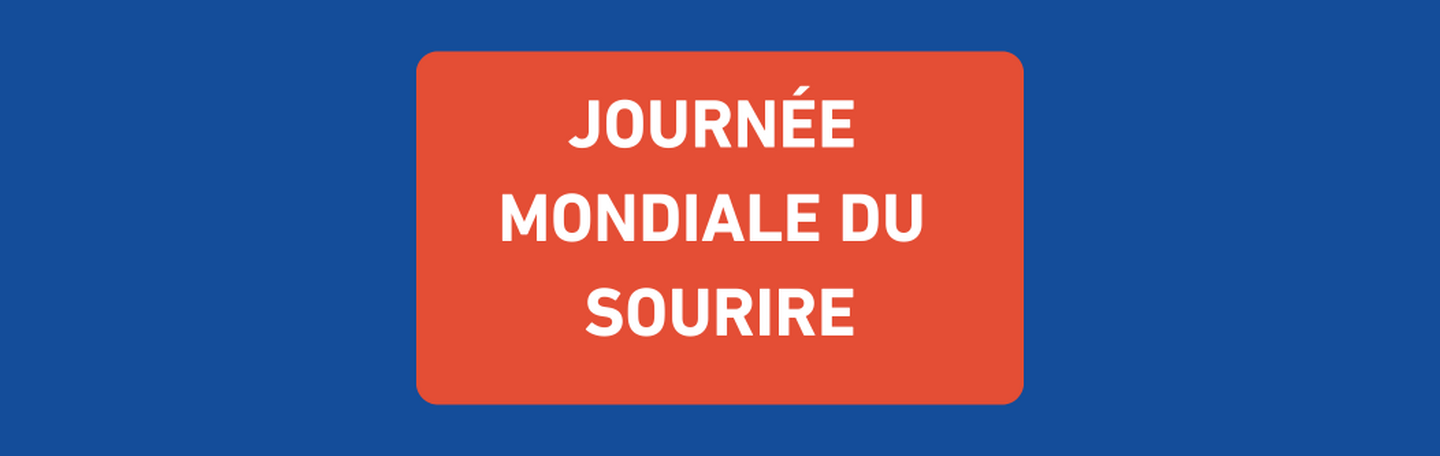 JOURNEE MONDIALE DU SOURIRE