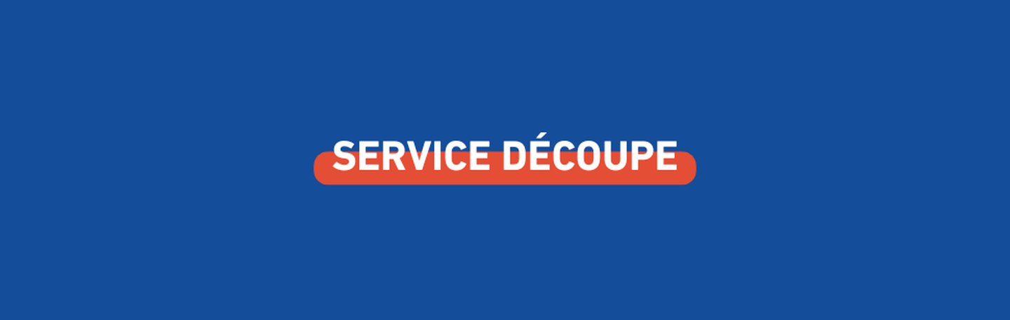 service découpe
