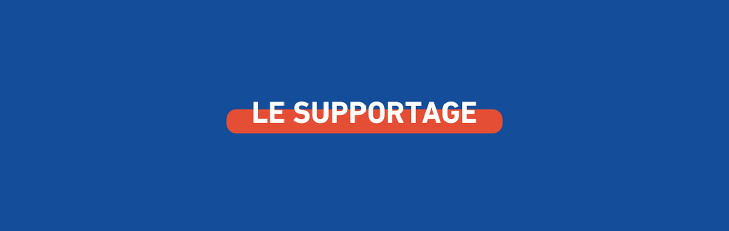le-supportage