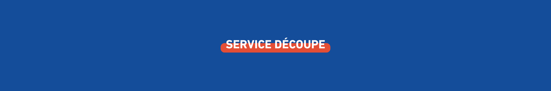 service découpe
